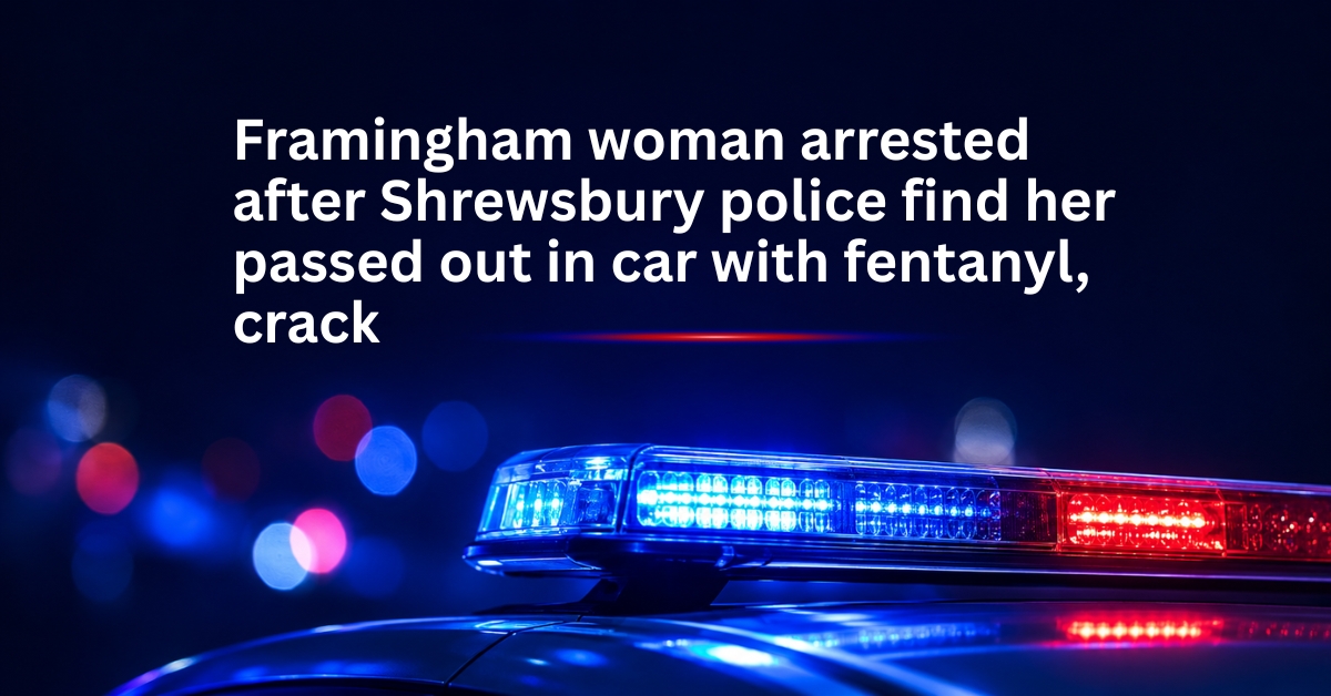 Framingham woman Shrewsbury arrest